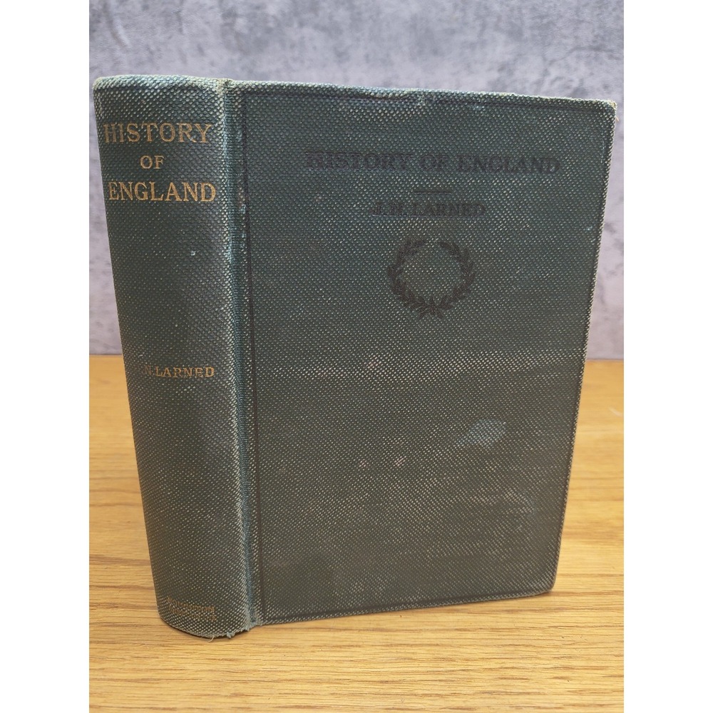 A History of England J N Larned‎ Homer Lewis Houghton Mifflin HB 1916